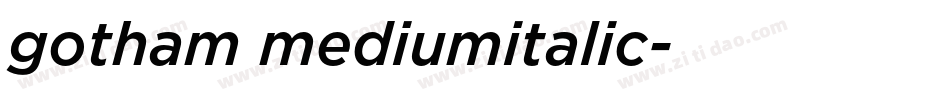 gotham mediumitalic字体转换